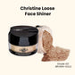 Christine Loose Face Shiner – Shade 421 BROWN-GOLD- FlyingCart.pk