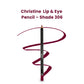 Christine Lip & Eye Pencil – Shade 306 - FlyingCart.pk