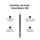 Christine Lip & Eye Pencil Black-104 - Flyingcart.pk